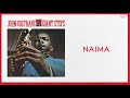 John Coltrane - Naima (2020 Remaster) [Official Audio]