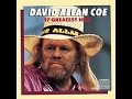 Pledging My Love by David Allan Coe from his CD 17 Greatest Hits