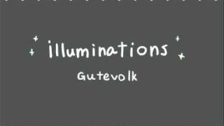 Gutevolk  『illuminations』