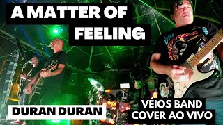 Download lagu VÉIOS BAND - A Matter Of Feeling (Duran Duran) - Cover Ao Vivo - Banda Flashback mp3