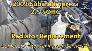 2009 Subaru Impreza 2.5 SOHC - Radiator Replacement
