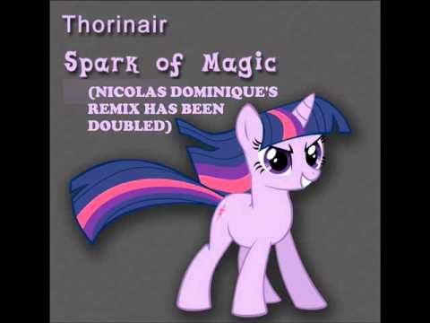 Thorinair - Spark of Magic (Nicolas Dominique's Remix Has Been Doubled)