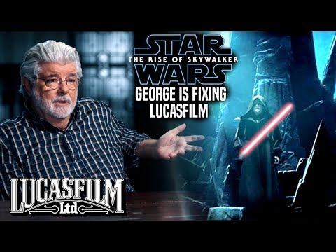 George Lucas Is Fixing Lucasfilm! The Rise Of Skywalker (Star Wars Episode 9) Video