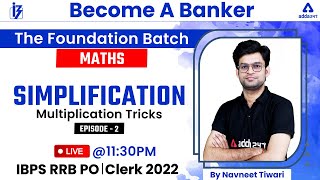 IBPS RRB PO/Clerk 2022 | Simplification | Maths by Navneet Tiwari | Ep 2