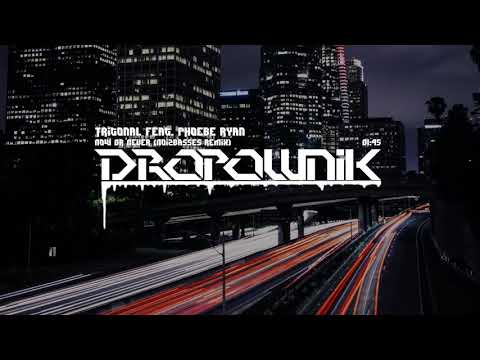 Tritonal feat. Phoebe Ryan - Now Or Never (NoizBasses Remix)