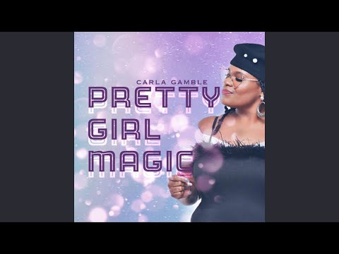 Pretty Girl Magic