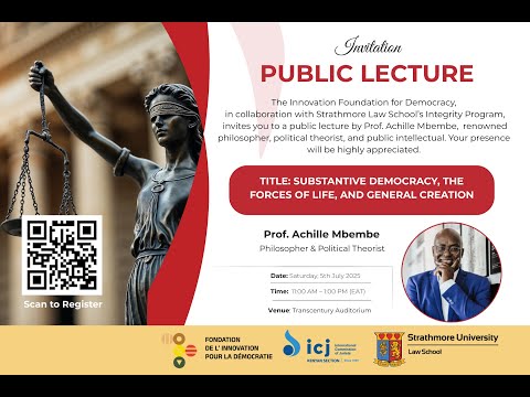 Substantive Democracy Public Lecture by Prof  Achille Mbembe