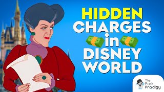 11 Hidden Charges at Disney World That You