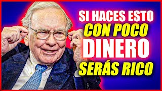 Warren Buffett: ¿Quieres Ser Rico? De $2.500 a MILLONES