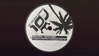 Deep Swing - Takin' Me Higher (Lovebird's Previous Unreleased Vocal Mix) (2002)