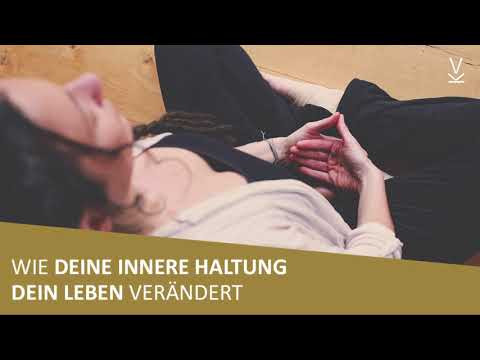 Deine innere Haltung verändert Dein Leben // Podcast #35