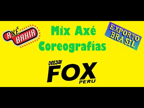 DJ FOX PERU - Mix Axé (Coreografias)