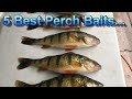 Perch Fishing Tips - The Only 5 Perch Baits That Matter