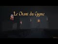 Le Chant du Cygne (PC VR game)