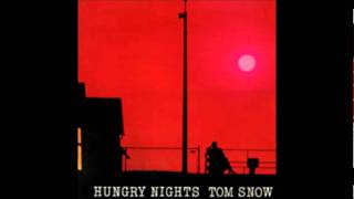 Tom Snow - I Almost Let You Go