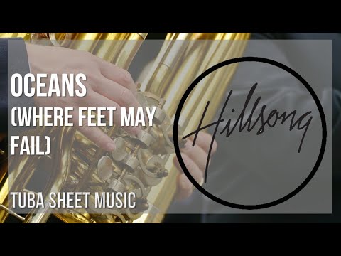 Tuba Sheet Music: How to play Oceans (Where Feet May Fail) by Hillsong United