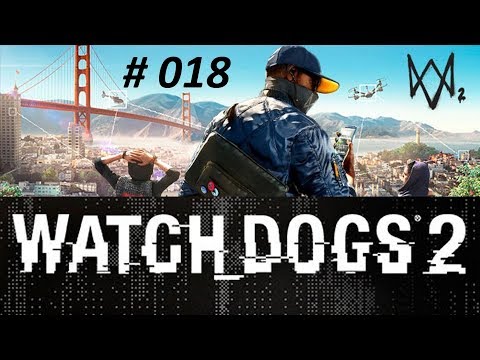 WATCH DOGS 2 (USK18) Gameplay German (Ösitalk) #018   Nebenoperation - Schatten Teil 2