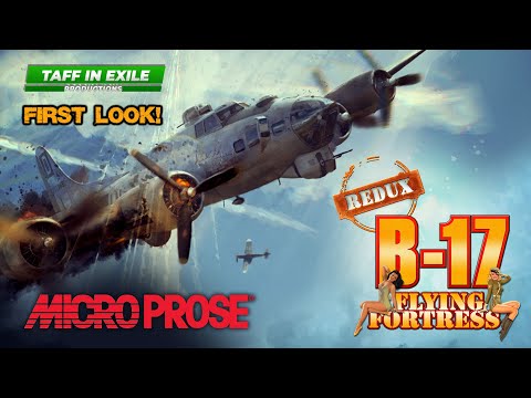 B-17 Flying Fortress : The Mighty 8th Redux | First Look!