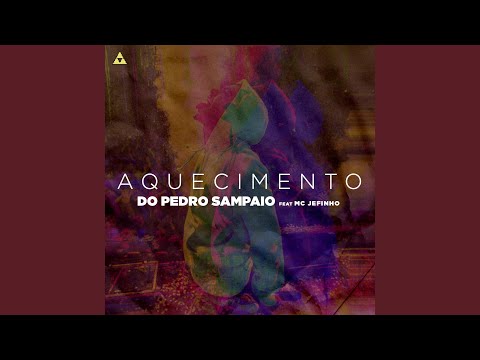 AQUECIMENTO DO PEDRO SAMPAIO