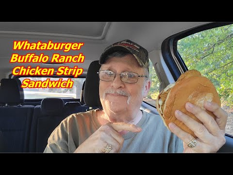 Whataburger Buffalo Ranch Chicken Strip Sandwich Taste Test Should You Buy It?
