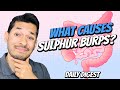 What Causes Sulphur Burps