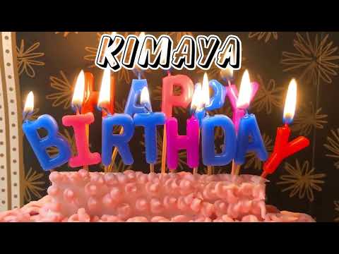 Happy Birthday Kimaya | Hope your Birthday Brings Great Joy, Kimaya
