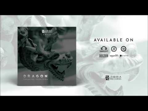 Takahiro Yoshihira - Dragon [Official Music]