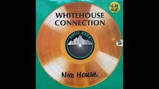 Whitehouse Connection – Nice House 12", (UK, 1987)
