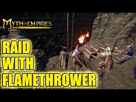 Flamethrower Power ! - Raiding Chines Metal Cave Base : Myth Of Empires Pvp & Raid Official