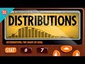The Shape Of Data Distributions Crash Course Statistics 7