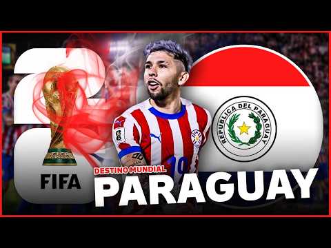 PARAGUAY al MUNDIAL 2026 | La HISTORIA de la RESURECCIÓN de la GARRA GUARANÍ | Destino Mundial