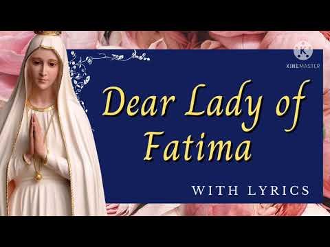 Dear Lady of Fatima (with lyrics)