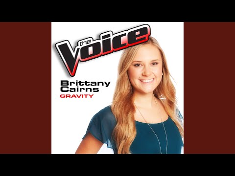 Gravity (The Voice Performance)
