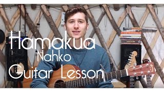How to play &quot;Hamakua&quot; Nahko - Guitar Lesson