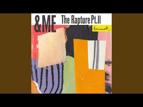 The Rapture Pt.II