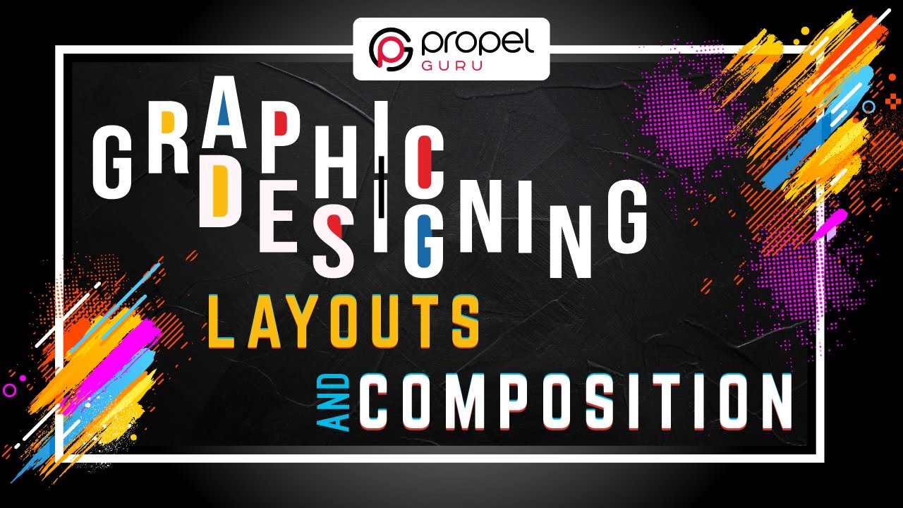 Graphic Design Foundation | 5 Basic Principles Of Layout And Composition