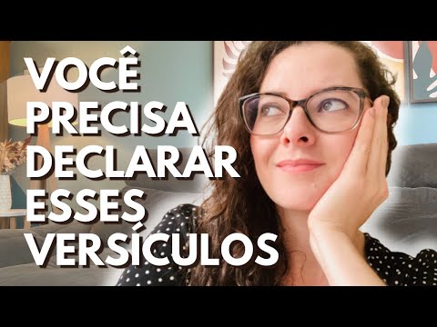 7 VERSÍCULOS QUE IRÁ TRANSFORMAR SUA VIDA | Declare eles todos os dias