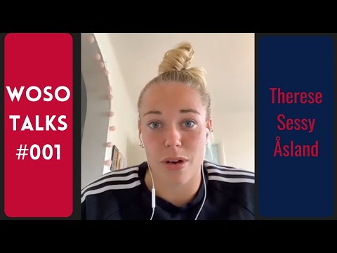 Interview - WoSo Talks #1: Therese Sessy Åsland (Kristianstads DFF / Norway WNT)