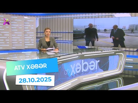 Atv xəbər 20:30 - 28.10.2025