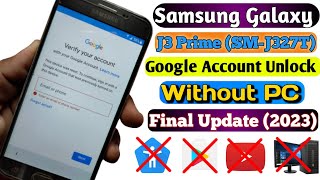 Samsung j3 Prime FRP Bypass 2023 | Samsung j3 Frp Bypass | Final Update Without PC New Method (2023)