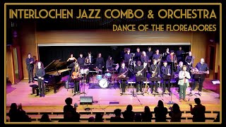 Interlochen Concert 3: Dance of the Floreadores (Waltz of the Flowers)