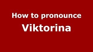 How to pronounce Viktorina