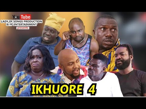 IKHUORE PART 4 EDO LATEST MOVIE 2020