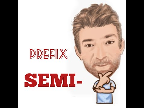 English Tutor Nick P Prefix (18) Semi -