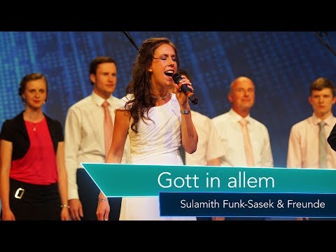 Gott in allem - Sulamith Funk-Sasek und Paul Burmann | Internationale Freundschaft 2017 - sasek.TV