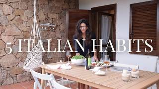 How To Live Like An Italian Even If You Aren't One | Italian Habits