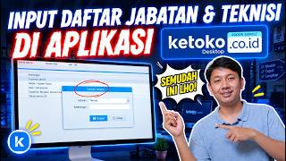 Tutorial Mudah Input Daftar Jabatan & Teknisi di APLIKASI KETOKO SERVICE #tutori