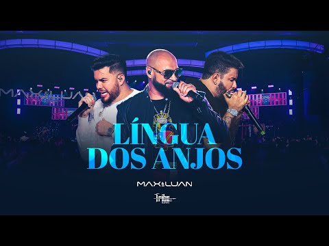 Língua dos Anjos - Max e Luan e Tribo da Periferia #DVDHíbrido