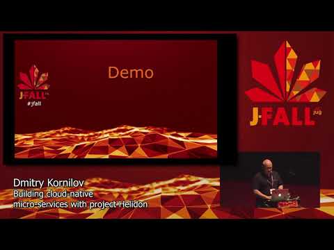 Dmitry Kornilov - Building cloud-native microservices with project Helidon