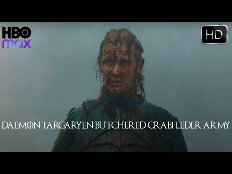 Daemon Targaryen butchered Crabfeeder army
